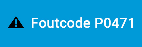 Foutcode P0471